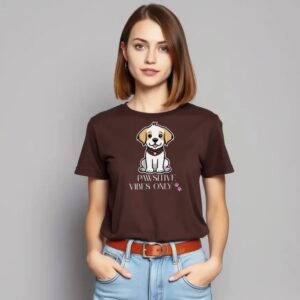 Pawsitive Vibes Only  - Super Premium French Terry Fabric Women's Cotton Regular Half Sleeve, Round Neck - Printed, Double Bio-wash T-shirt.
